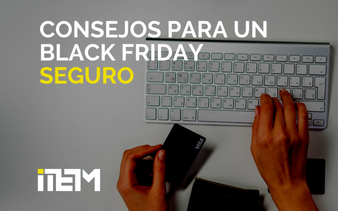 BLACK FRIDAY SEGURO