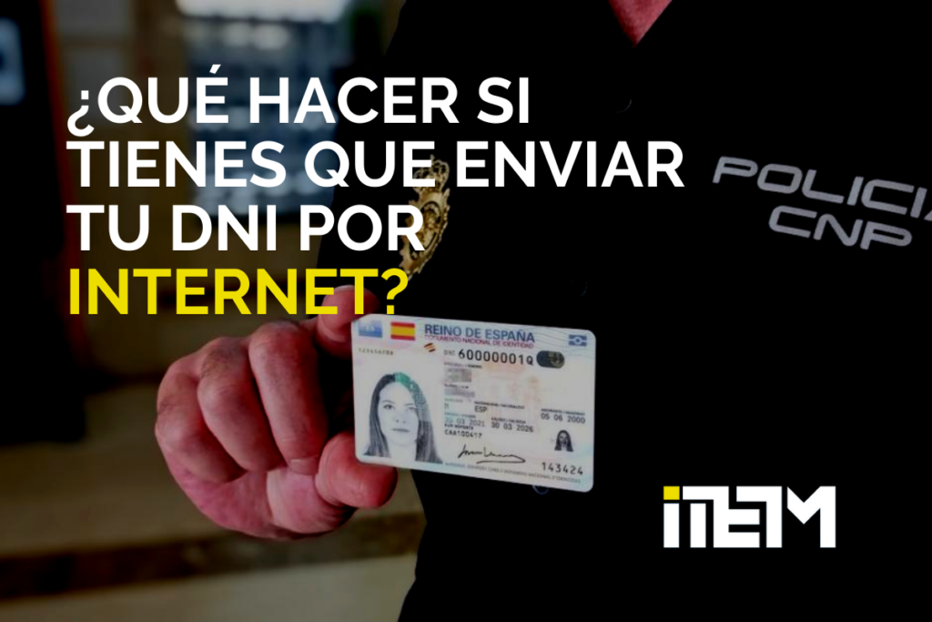 CONSEJOS ITEM: SI TE PIDEN EL DNI EN INTERNET